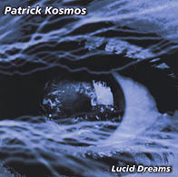 Lucid Dreams Patrick Kosmos album cover